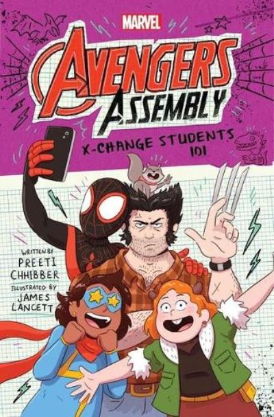 Cover for Preeti Chhibber · X-Change Students 101 (Marvel Avengers Assembly #3) - Marvel Avengers Assembly (Paperback Book) (2023)