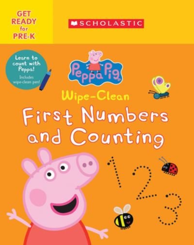 Wipe-Clean First Numbers and Counting (Peppa Pig) - Scholastic - Kirjat - Scholastic Inc. - 9781338770612 - tiistai 5. lokakuuta 2021