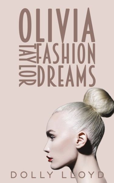 Cover for Dolly Lloyd · Olivia Taylor Fashion Dreams (Paperback Book) (2022)