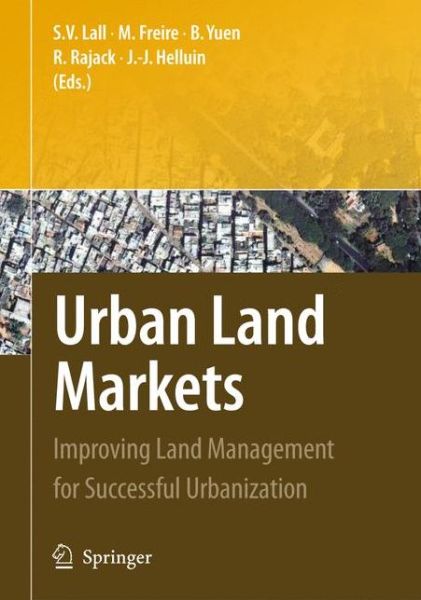 Cover for Somik V Lall · Urban Land Markets: Improving Land Management for Successful Urbanization (Gebundenes Buch) [2010 edition] (2009)