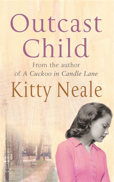 Cover for Kitty Neale · Outcast Child (Paperback Book) (2017)