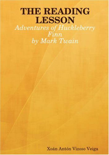 Cover for Xoan Anton Vizoso Veiga · The Reading Lesson: Adventures of Huckleberry Finn (Paperback Book) (2008)