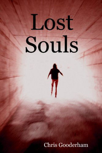 Cover for Chris Gooderham · Lost Souls (Paperback Book) (2008)