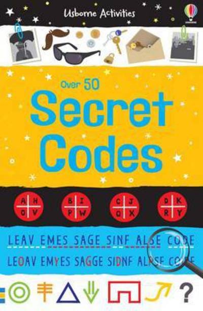 Over 50 Secret Codes - Emily Bone - Livres - Usborne Publishing Ltd - 9781409584612 - 1 mars 2015
