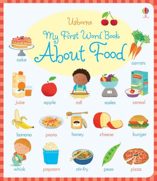 Cover for Caroline Young · My First Word Book About Food - My First Word Book (Board book) (2016)