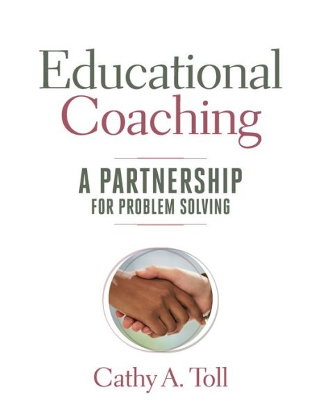 Cover for Cathy A. Toll · Educational Coaching: A Partnership for Problem Solving (Paperback Book) (2018)