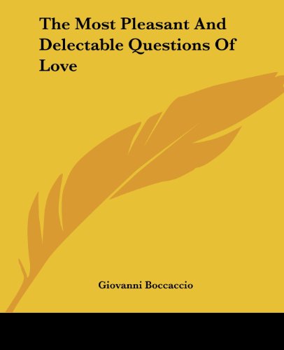 Cover for Giovanni Boccaccio · The Most Pleasant and Delectable Questions of Love (Taschenbuch) (2004)