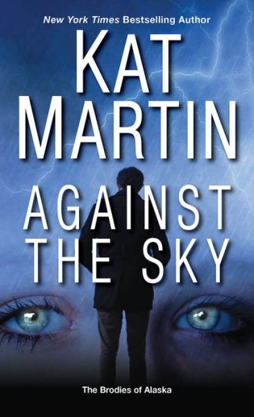 Cover for Kat Martin · Against the Sky (Paperback Book) (2020)