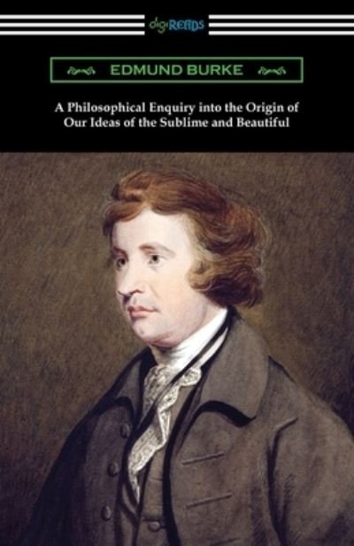 Cover for Edmund Burke · A Philosophical Enquiry into the Origin of Our Ideas of the Sublime and Beautiful (Pocketbok) (2019)