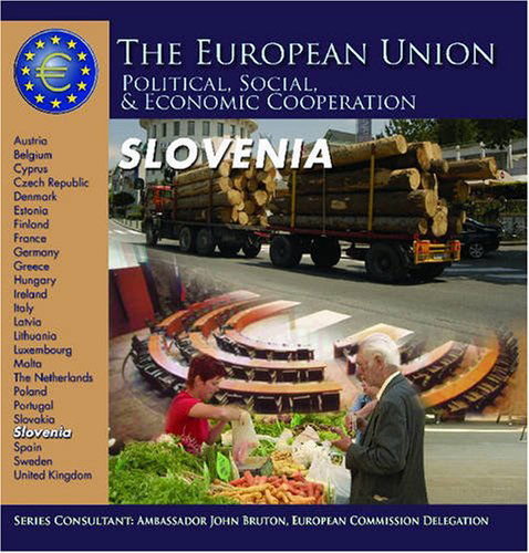 Cover for Heather Docalavich · Slovenia (The European Union: Political, Social, and Economic Cooperation) (Hardcover Book) (2005)