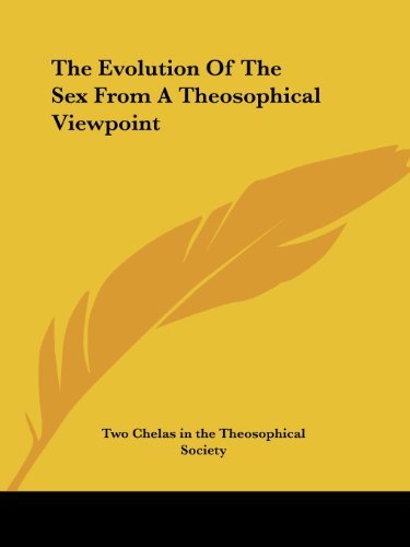 Cover for Two Chelas in the Theosophical Society · The Evolution of the Sex from a Theosophical Viewpoint (Paperback Bog) (2005)