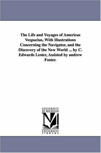 Cover for Charles Edwards Lester · The Life and Voyages of Americus Vespucius (Paperback Book) [5th edition] (2006)