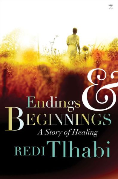 Cover for Redi Tlhabi · Endings and beginnings (Pocketbok) (2014)