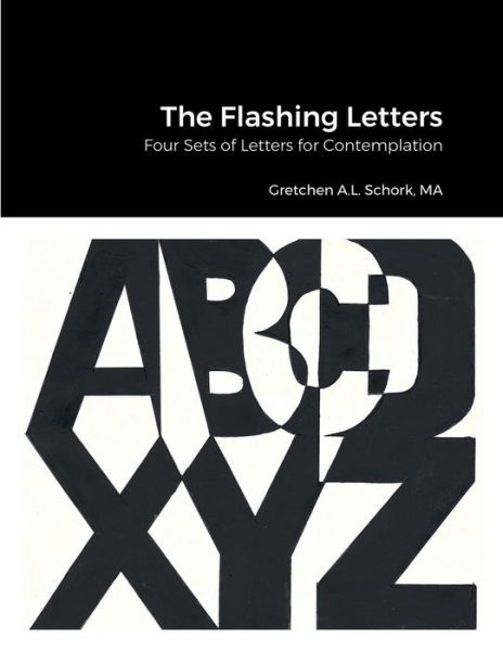 Cover for Ma Gretchen A. L. Schork · Flashing Letters (Book) (2022)