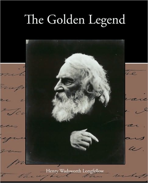 The Golden Legend - Henry Wadsworth Longfellow - Książki - Book Jungle - 9781438533612 - 31 grudnia 2009