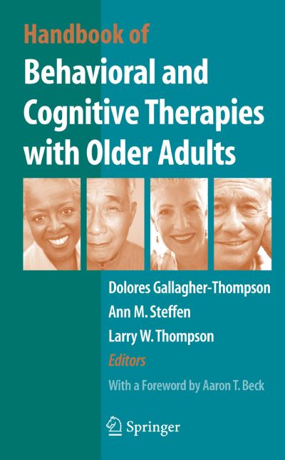 Cover for Dolores Gallagher-thompson · Handbook of Behavioral and Cognitive Therapies with Older Adults (Taschenbuch) [Softcover reprint of hardcover 1st ed. 2008 edition] (2010)