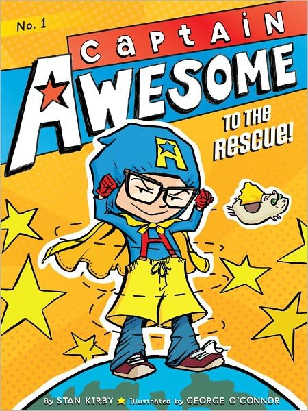 Captain Awesome to the Rescue! - Stan Kirby - Livros - Little Simon - 9781442435612 - 3 de abril de 2012