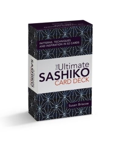 Cover for Briscoe, Susan (Author) · The Ultimate Sashiko Card Deck: Patterns, Techniques and Inspiration in 52 Cards (Flashcards) (2023)