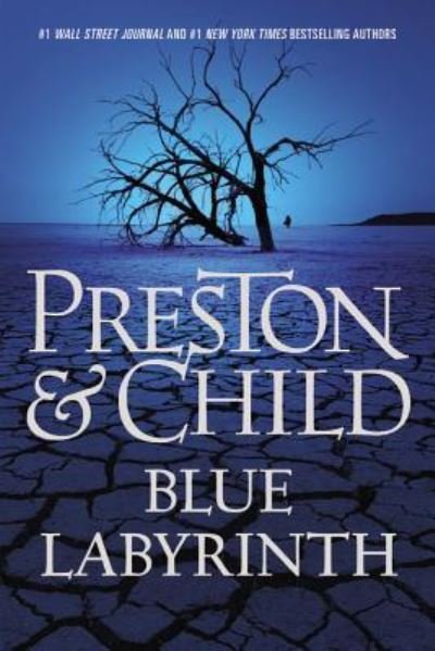 Cover for Douglas Preston · Blue Labyrinth (Book) [First edition. edition] (2014)