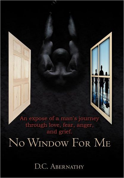 Cover for D. C. Abernathy · No Window for Me (Hardcover Book) (2011)