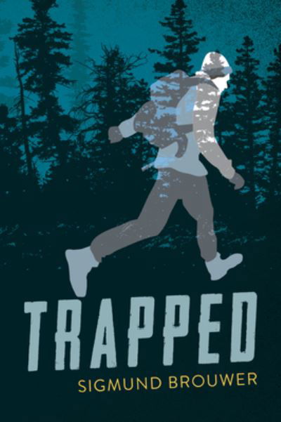 Cover for Sigmund Brouwer · Trapped (Paperback Book) (2022)