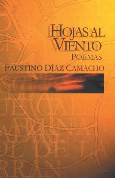 Cover for Faustino Diaz Camacho · Hojas Al Viento (Paperback Book) (2014)
