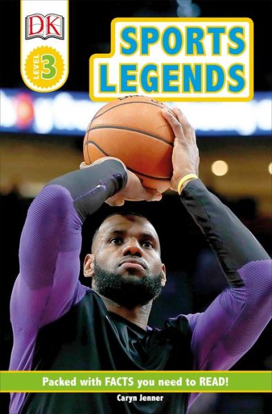 Cover for Caryn Jenner · DK Readers Level 3: Sports Legends (Paperback Book) (2019)