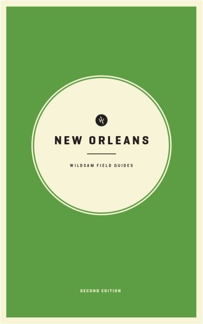 Cover for Scott Campbell · Wildsam Field Guides: New Orleans (Pocketbok) (2021)