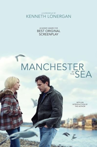 Cover for Kenneth Lonergan · Manchester by the Sea: A Screenplay (Paperback Book) (2021)