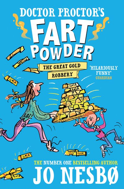 Cover for Jo Nesbo · Doctor Proctor's Fart Powder: The Great Gold Robbery (Paperback Book) [Reissue edition] (2018)