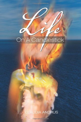 Cover for Claudia Andrus · Life on a Candlestick (Paperback Book) (2012)