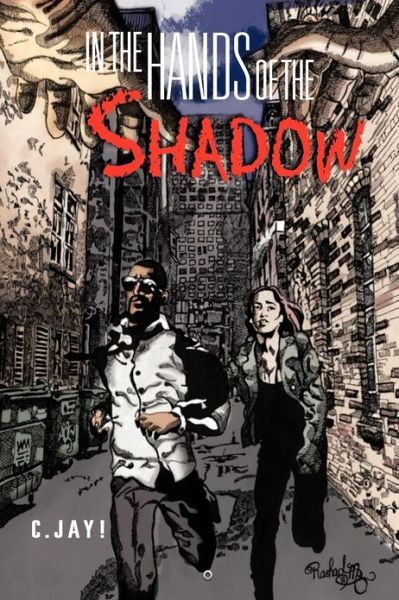 Cover for C Jay! · In the Hands of the Shadow (Paperback Book) (2012)