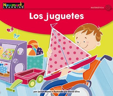 Cover for Newmark Learning · Los Juguetes Leveled Text (Paperback Book) (2019)