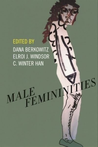 Cover for Dana Berkowitz · Male Femininities (Gebundenes Buch) (2023)