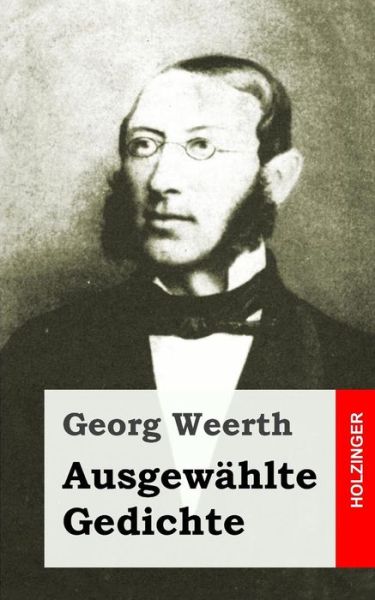 Cover for Georg Weerth · Ausgewahlte Gedichte (Pocketbok) (2013)