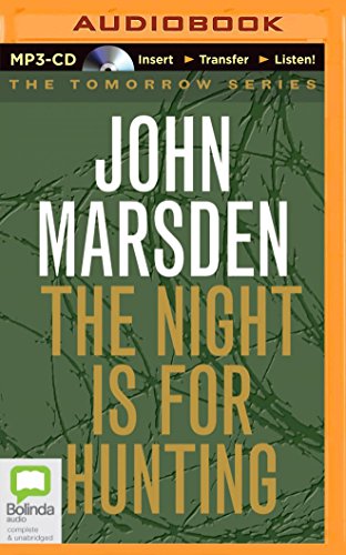 Cover for John Marsden · The Night is for Hunting (MP3-CD) [Mp3 Una edition] (2014)