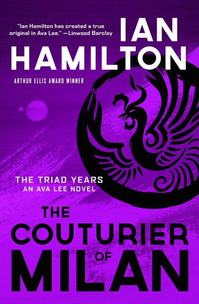 Cover for Ian Hamilton · The Couturier of Milan: An Ava Lee Novel: Book 9 - The Ava Lee Novels (Paperback Book) (2017)