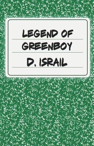 Cover for D Israil · Legend of Greenboy (Paperback Book) (2013)