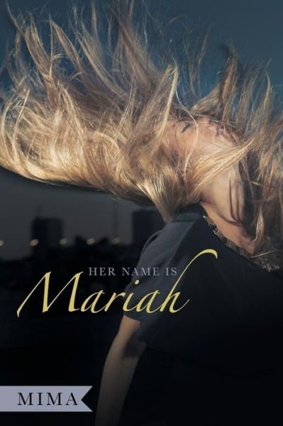 Cover for Mima · Her Name is Mariah (Pocketbok) (2015)