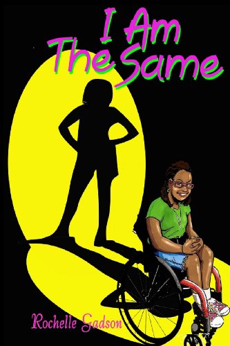 Cover for Rochelle Gadson · I Am the Same (Paperback Book) [Lrg edition] (2013)