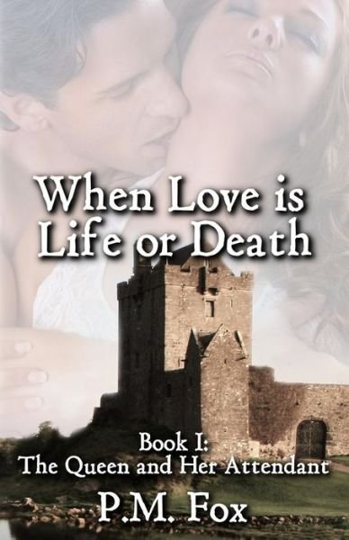 Cover for P M Fox · When Love is Life or Death (Paperback Book) (2014)