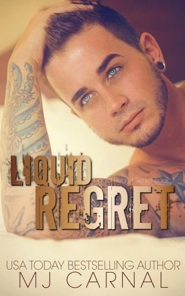 Cover for Mj Carnal · Liquid Regret (Volume 1) (Paperback Bog) (2014)