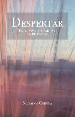 Cover for Salvador Corona · Despertar (Paperback Book) (2017)