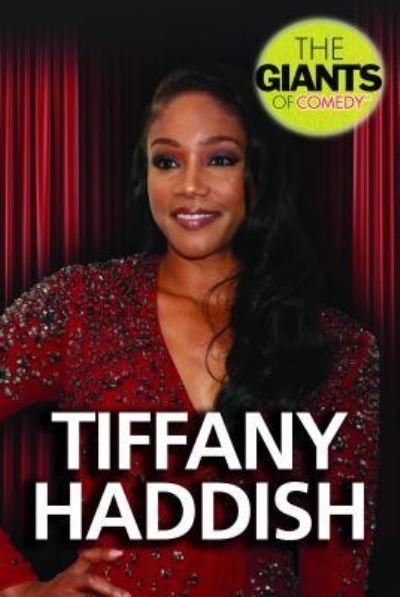 Tiffany Haddish - Kevin Hall - Books - Rosen Young Adult - 9781508188612 - July 30, 2019