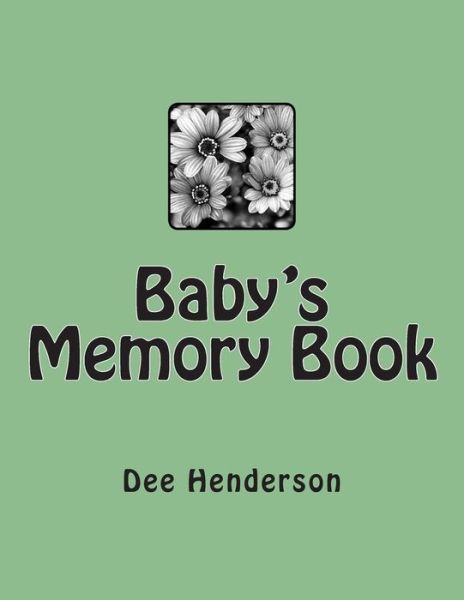 Cover for Dee Henderson · Baby's Memory Book (Paperback Book) (2015)