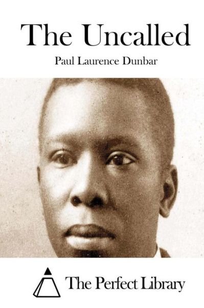 Cover for Paul Laurence Dunbar · The Uncalled (Paperback Book) (2015)