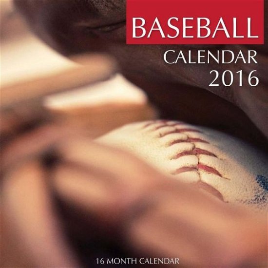 Cover for Jack Smith · Baseball Calendar 2016: 16 Month Calendar (Pocketbok) (2015)