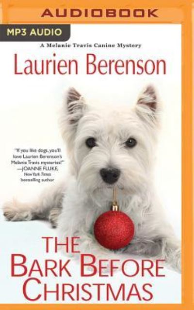 Cover for Laurien Berenson · Bark Before Christmas, The (MP3-CD) (2016)