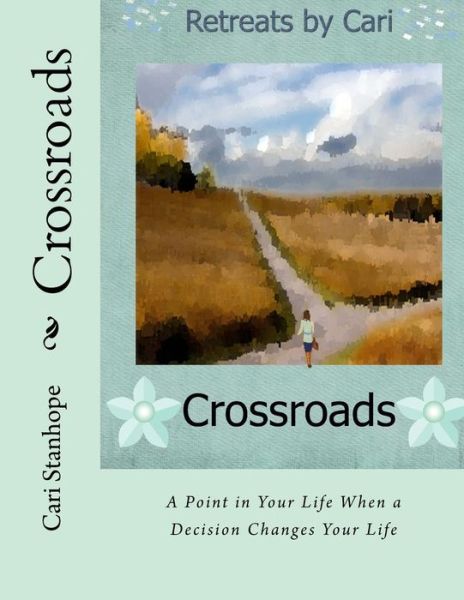 Cover for Cari Stanhope · Crossroads (Paperback Book) (2016)