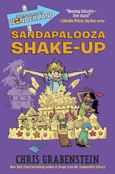 Cover for Chris Grabenstein · Welcome to Wonderland #3: Sandapalooza Shake-Up - Welcome to Wonderland (Hardcover Book) [First edition. edition] (2018)